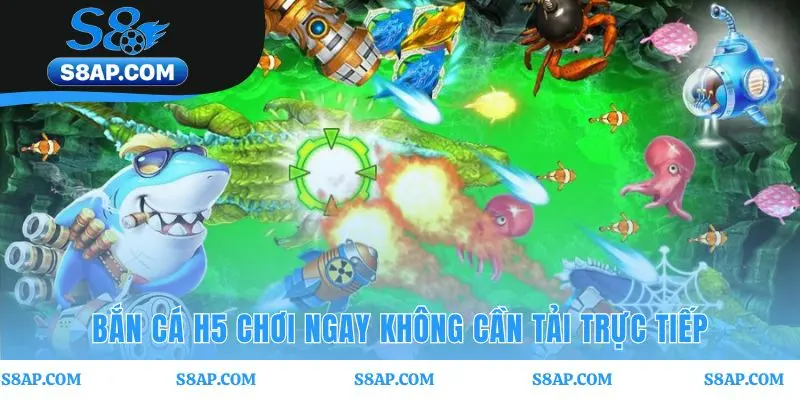 Công nghệ HTML5 giúp Bắn Cá H5 chơi ngay không cần cài đặt