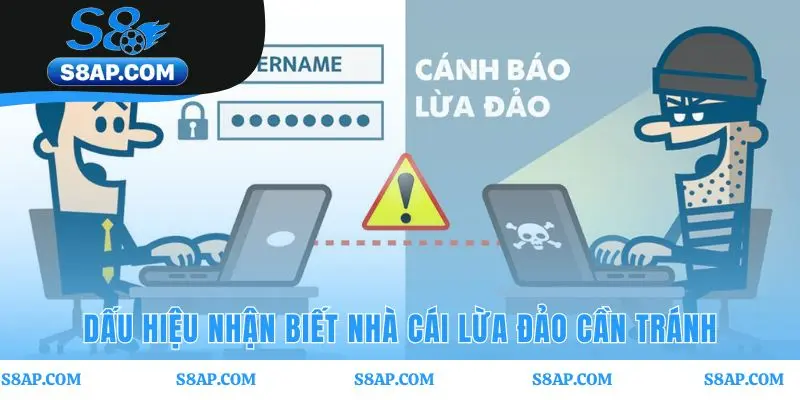 Dấu hiệu lừa đảo giúp bảo vệ người tìm top 10 nhà cái uy tín