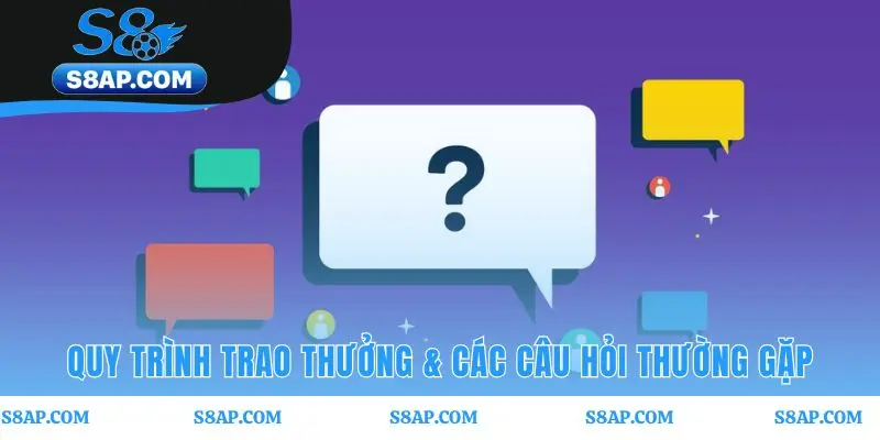 Quy trình trao thưởng giải đáp cách xác minh và nhận quà